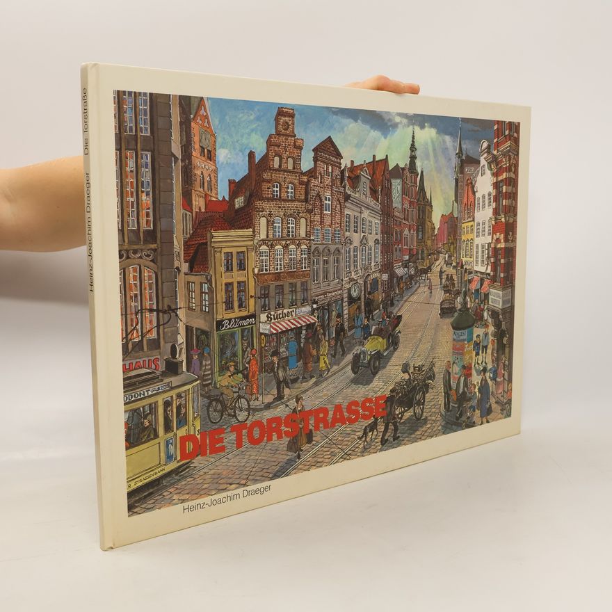 Heinz Joachim Draeger Die Torstrasse