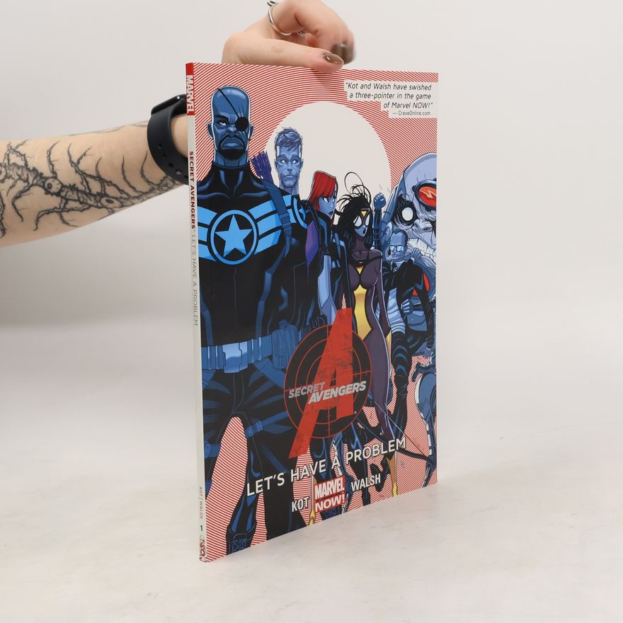 Aleš Kot Secret Avengers - Let's Have a Problem