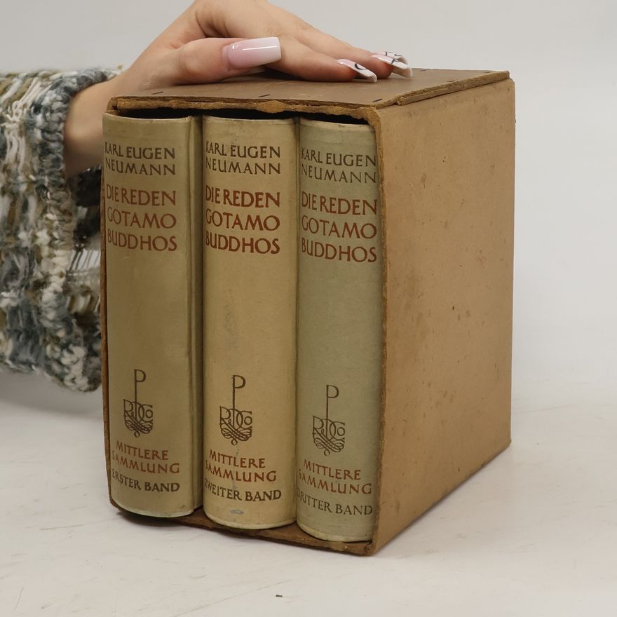 Karl Eugene Neumann Die Reden Gotamo Buddhos - Mittlere Sammlung I.-III.