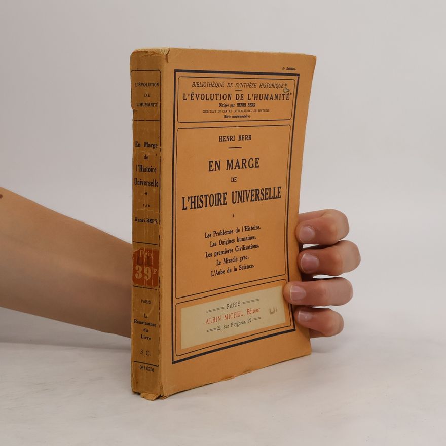 Henri Berr En marge de l'histoire universelle