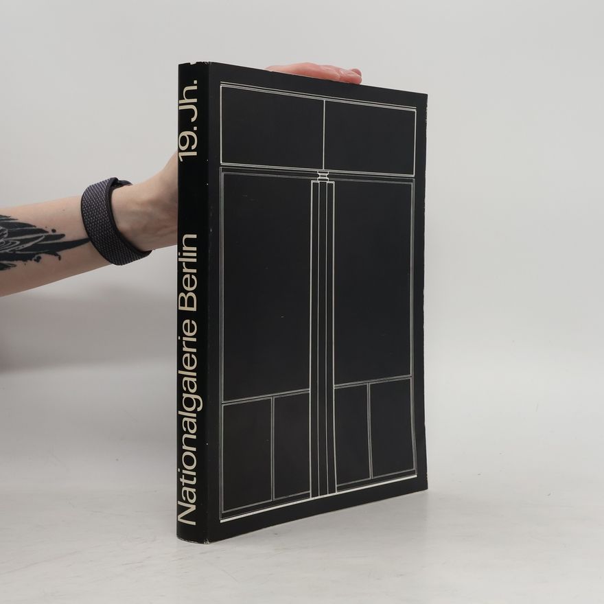 Autorenkollektiv Nationalgalerie Berlin 19. Jh.
