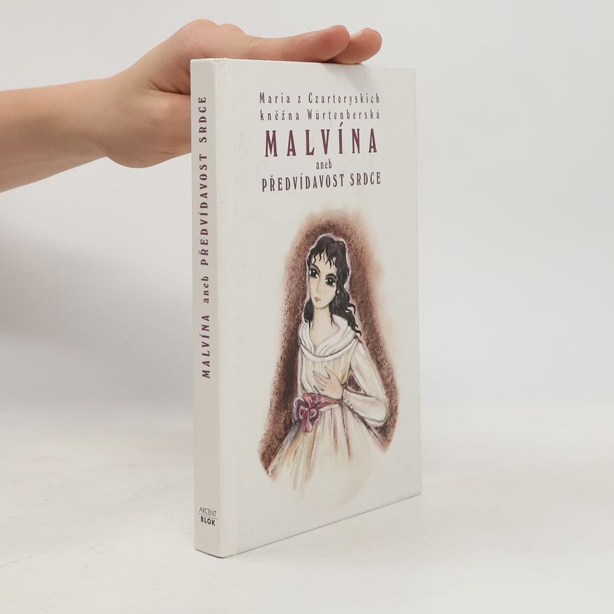 Marie Havránková Malvína, aneb předvídavost srdce