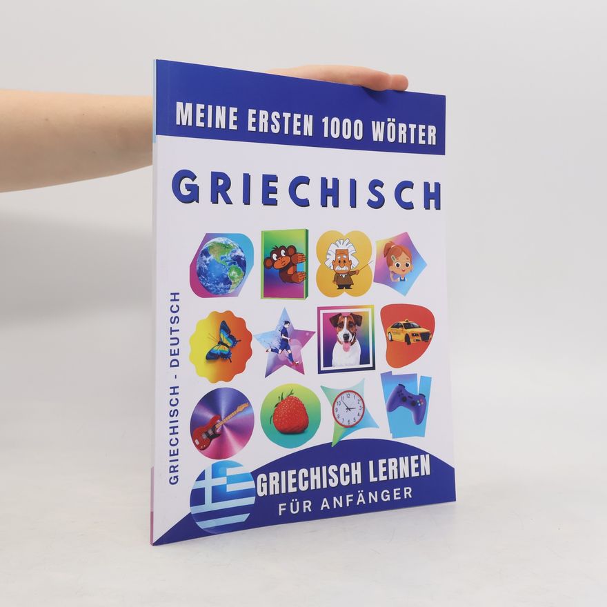 Kolektiv autorů Meine Ersten 1000 Wörter Griechisch