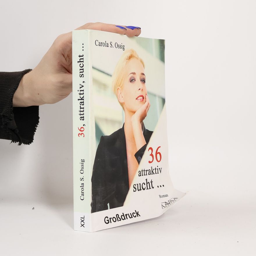 Carola S. Ossig 36, attraktiv, sucht ...