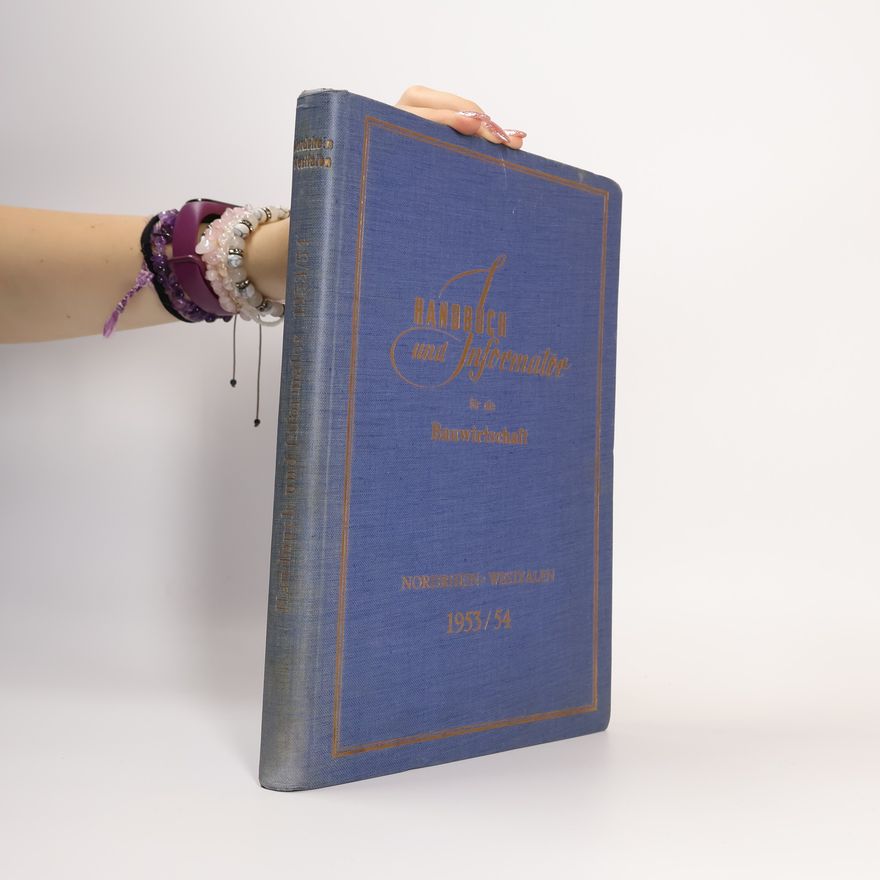 Kolektiv autorů Handbuch und Informator für die Bauwirtschaft 1953/54