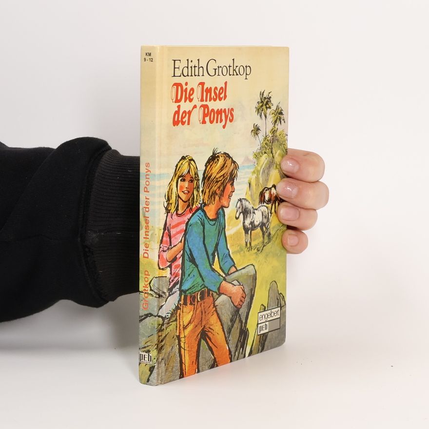 Edith Grotkop Die Insel der Ponys