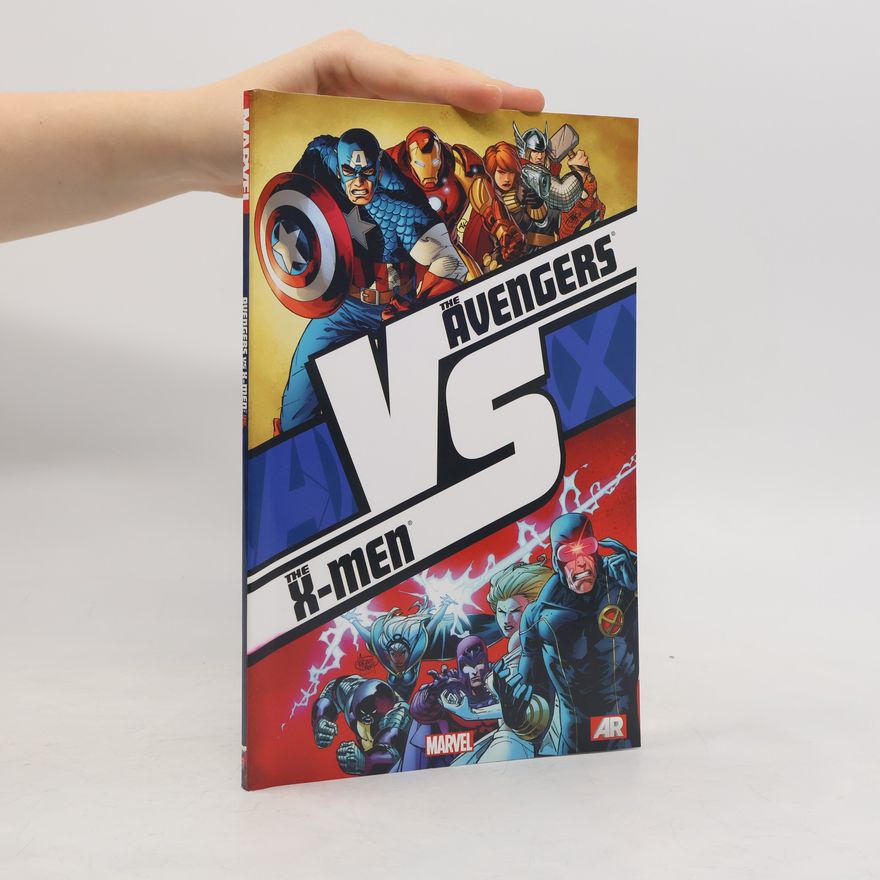 Various authors The Avengers vs the X-Men