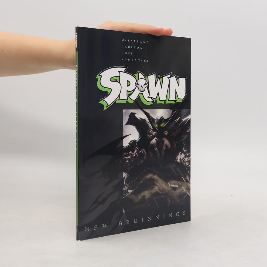 Jon Goff Spawn. New Beginnings