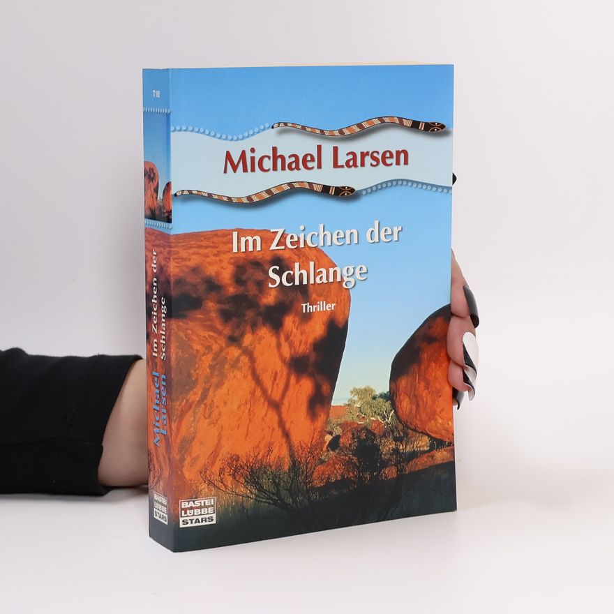 Michael Larsen Im Zeichen der Schlange