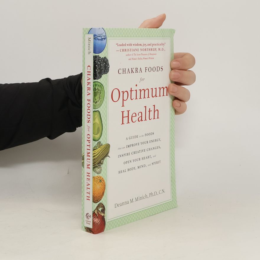 Deanna Minich Chakra Food for Optimum Health