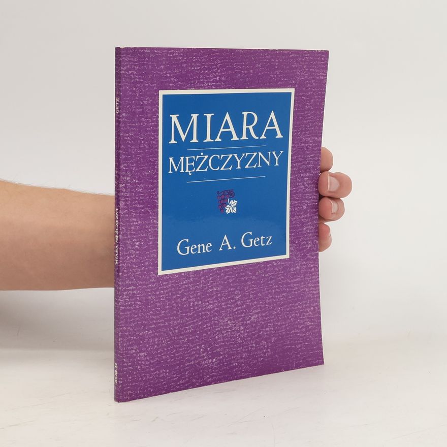 Gene A. Getz Miara mężczyzny