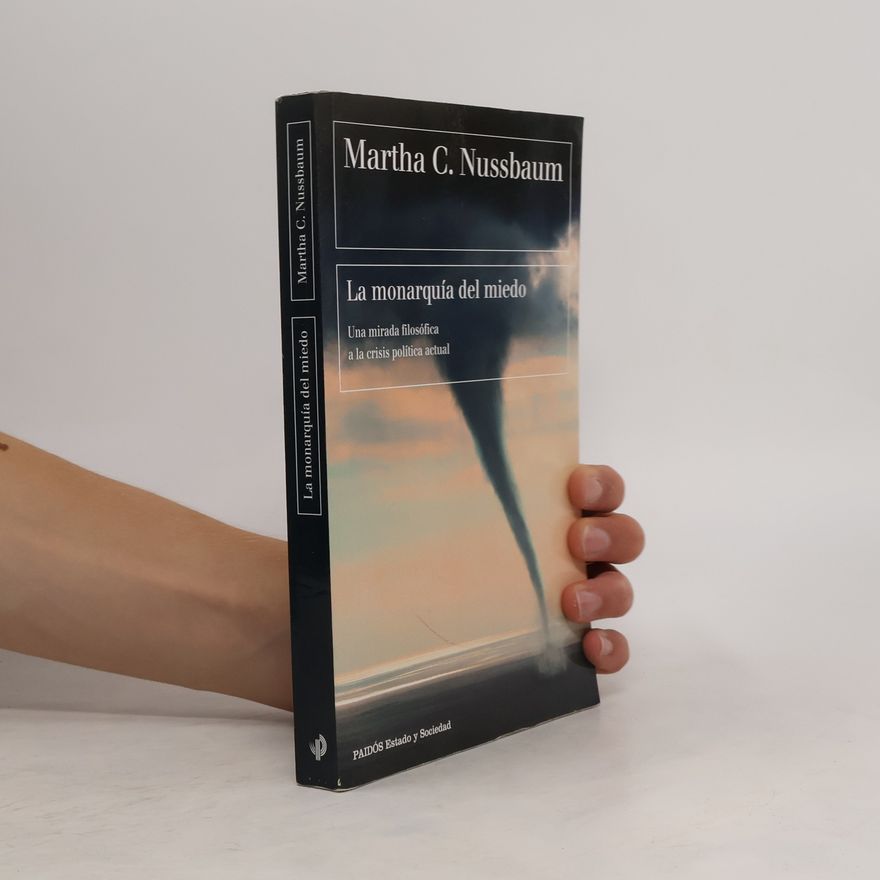 Martha Nussbaum Estado y Sociedad: La monarquía del miedo