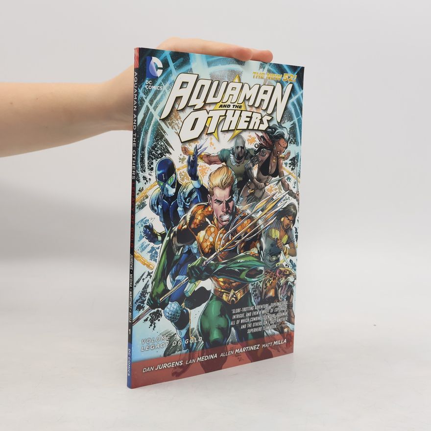 Allen Martinez The New 52! - 1: Aquaman and the Others