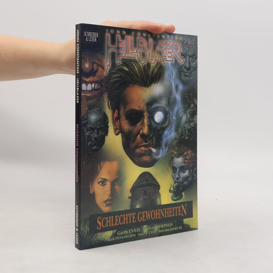 Garth Ennis John Constantine, Hellblazer, Schlechte Gewohnheiten