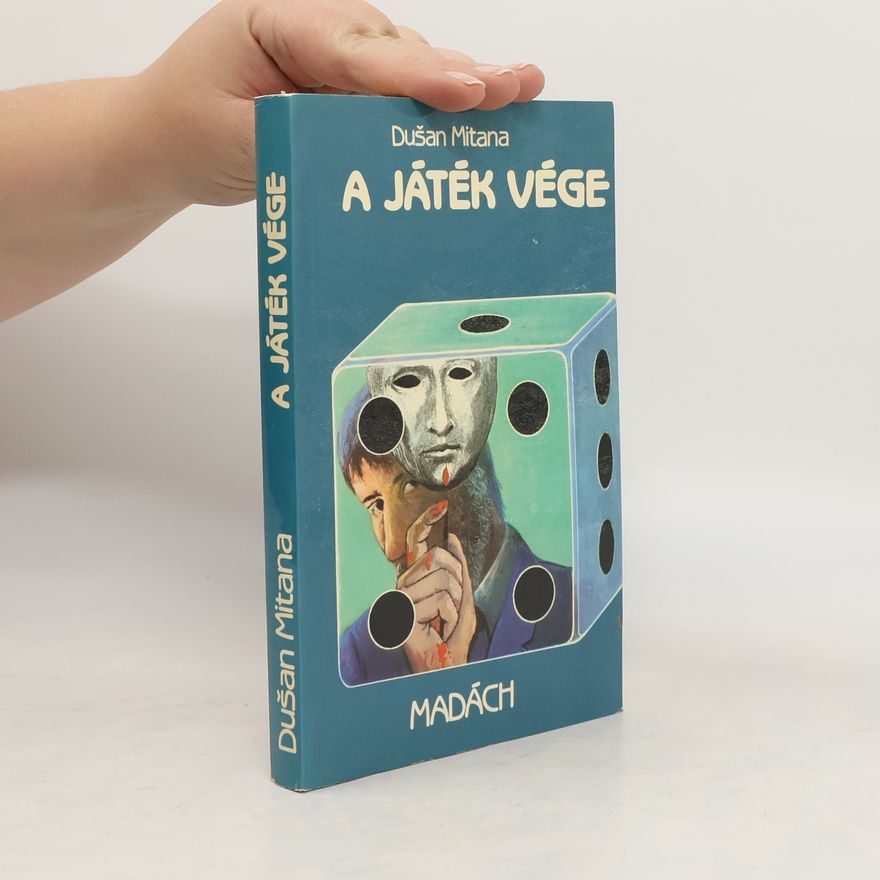 Dušan Mitana A Játék vége