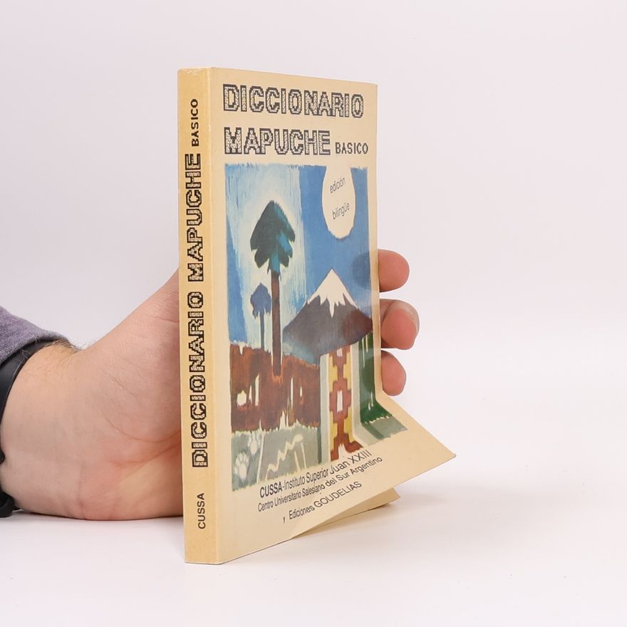 Francisco Calendino Diccionario Mapuche básico: Edición bilingüe