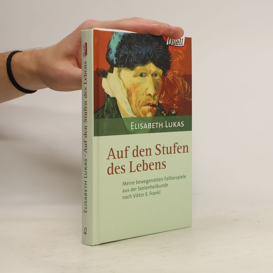 Elisabeth Lukas Auf den Stufen des Lebens
