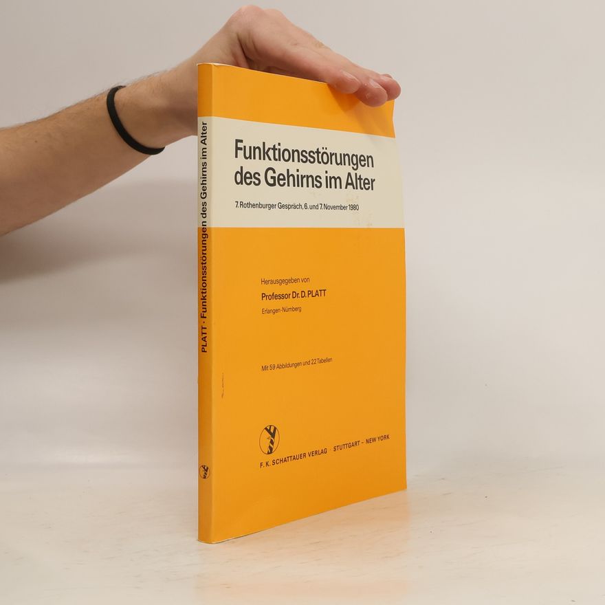 Dieter Platt Funktionsstörungen des Gehirns im Alter