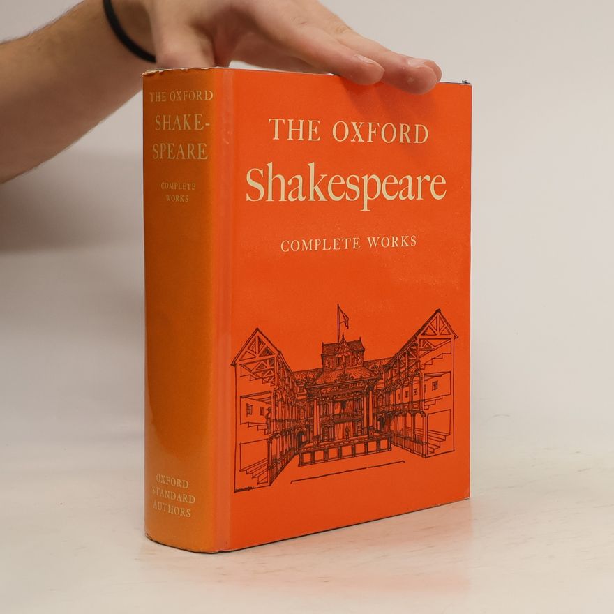 William Shakespeare Oxford Standard Authors: Complete Works