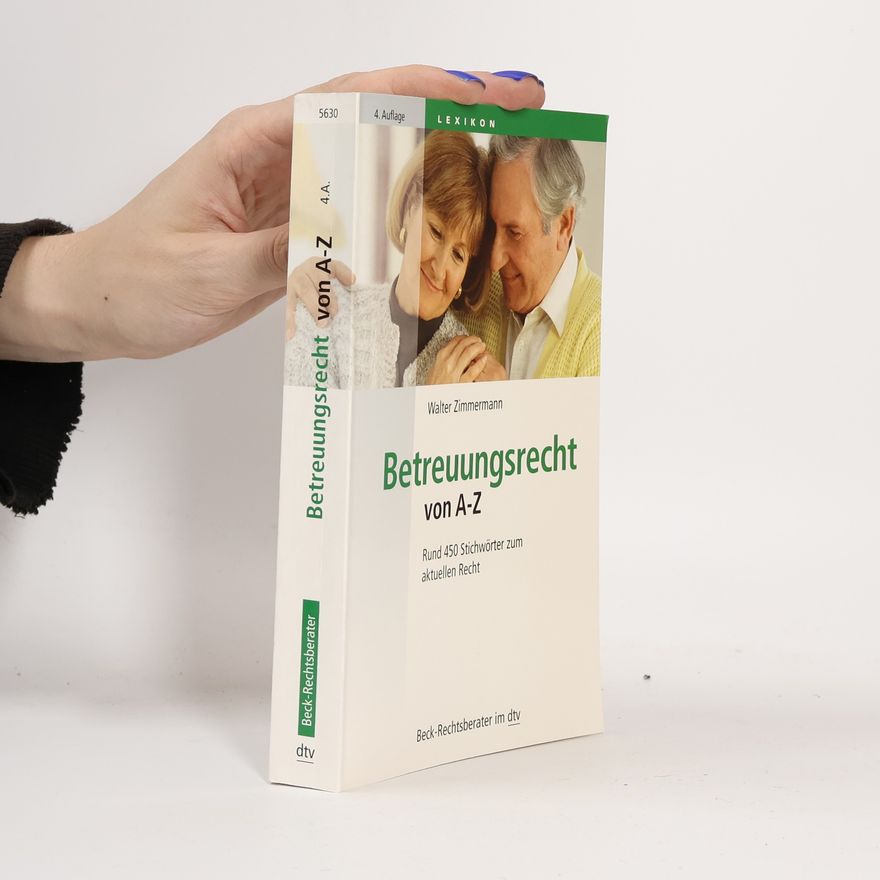 Walter Zimmermann Betreuungsrecht von A - Z