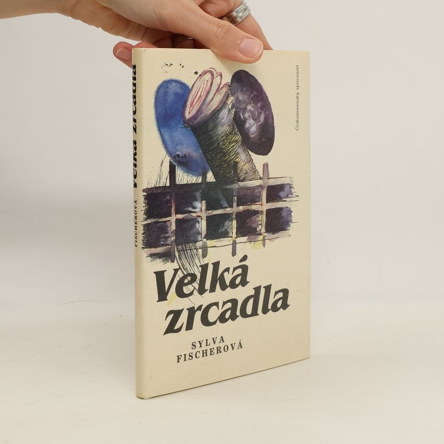 Sylva Fischerová Velká zrcadla