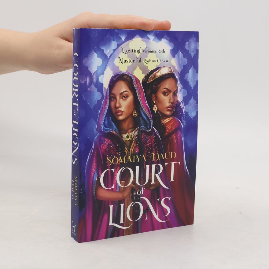 Somaiya Daud Court of Lions