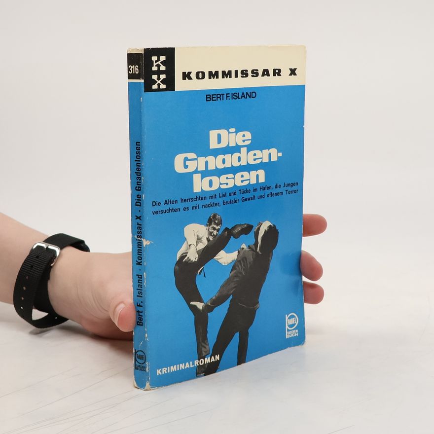 Bert F. Island Die Gnadenlosen
