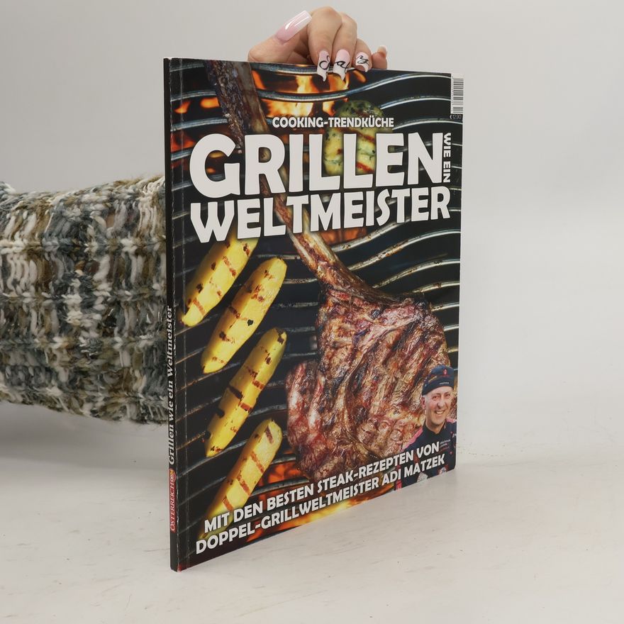 Autorenkollektiv Grillen wie ein Weltmeister