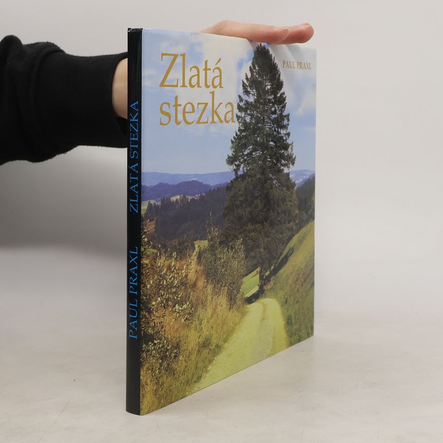 Paul Praxl Zlatá stezka
