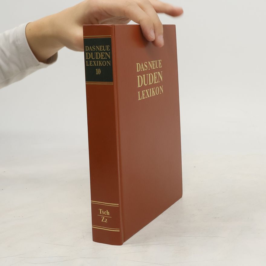 Various authors Das neue Duden Lexikon 10, Tsch-Zz