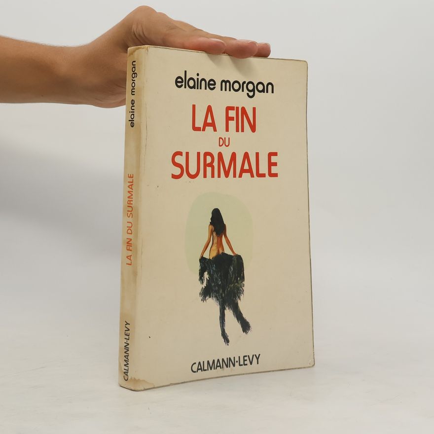 Elaine Morgan La Fin du Surmale