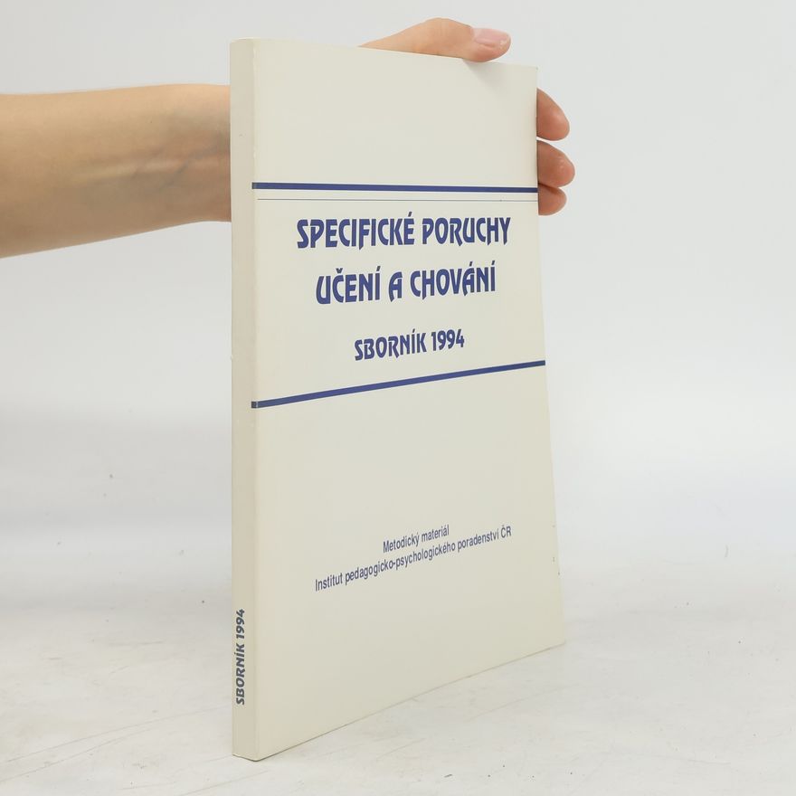 Autorenkollektiv Specifické poruchy učení a chování, sborník 1994