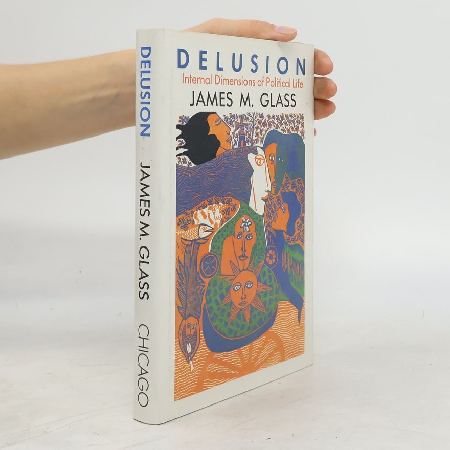 James M. Glass Delusion