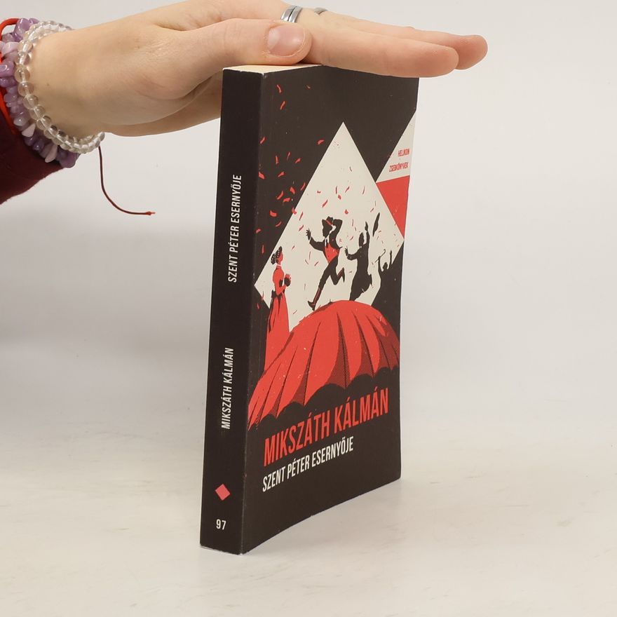 Kálmán Mikszáth Helikon Zsebkönyvek - 97: Szent Péter esernyője