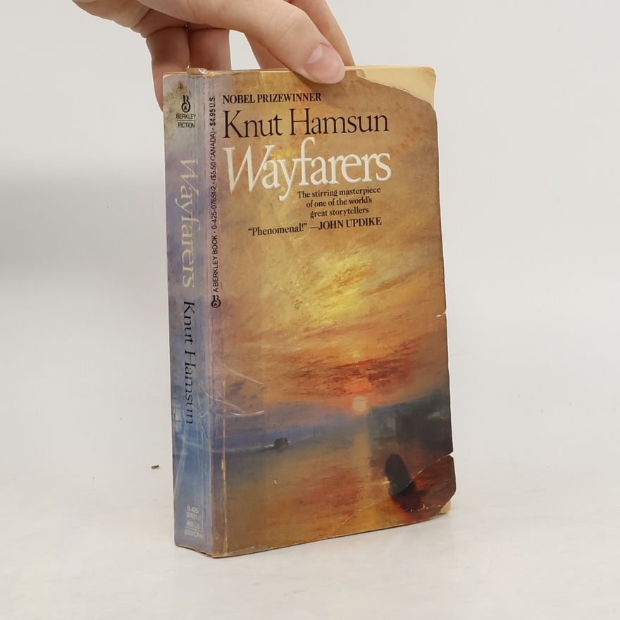 Knut Hamsun Wayfarers