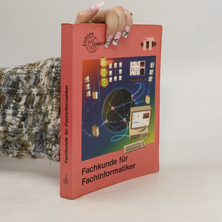 Kolektiv autorů Fachkunde für Fachinformatiker und Informatikkaufleute
