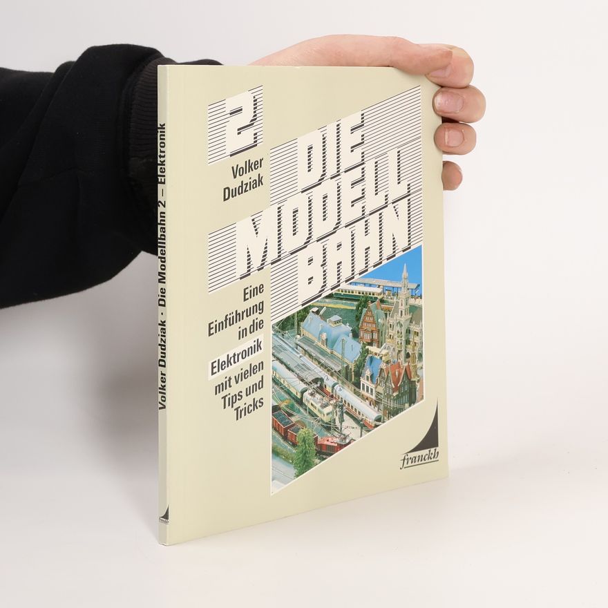 Volker Dudziak Die Modellbahn 2