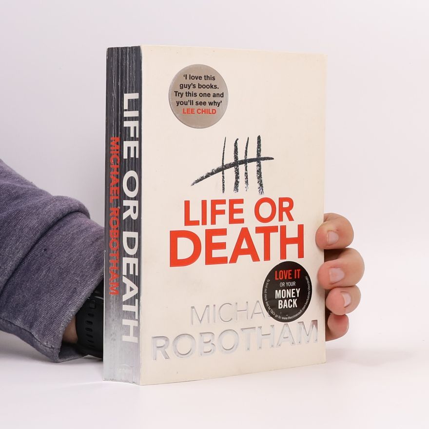Michael Robotham Life or Death. Um Leben und Tod, englische Ausgabe