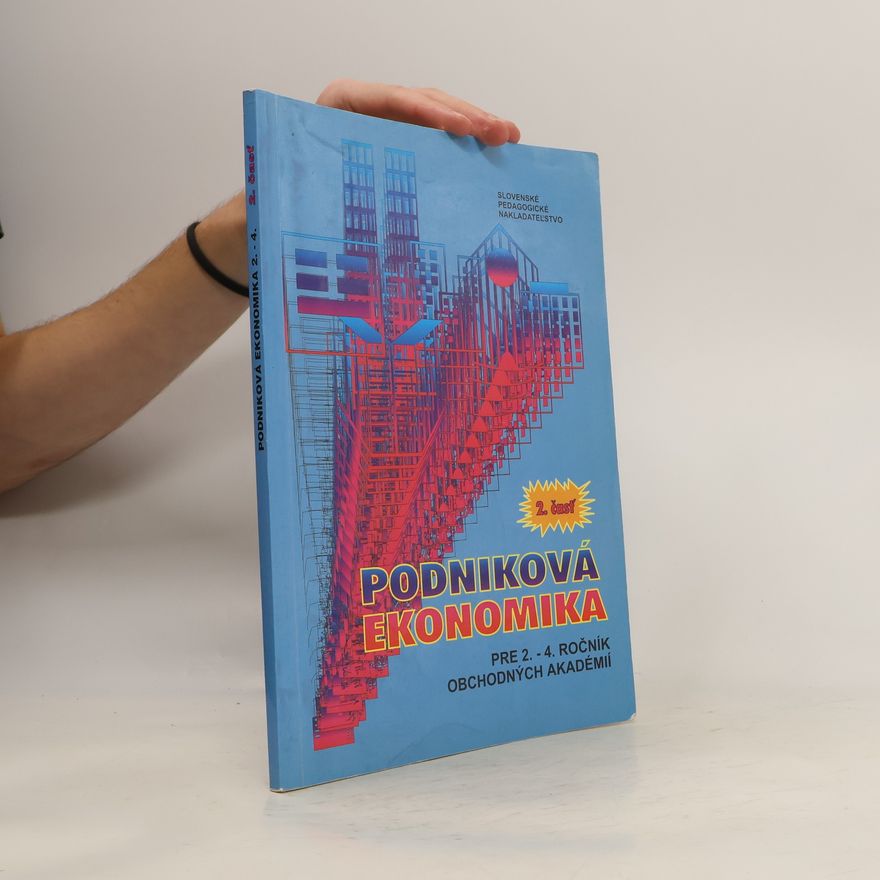 Zuzana Vorelová Podniková ekonomika pre 2. až 4. ročník obchodných akadémií