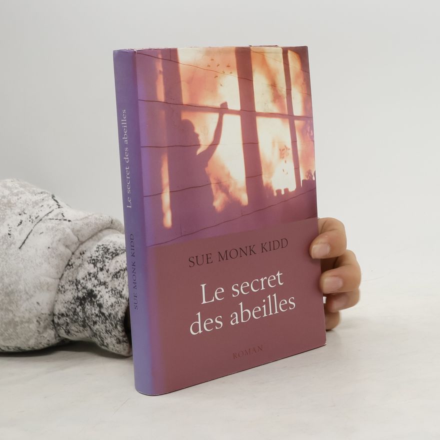 Sue Monk Kidd Le secret des abeilles