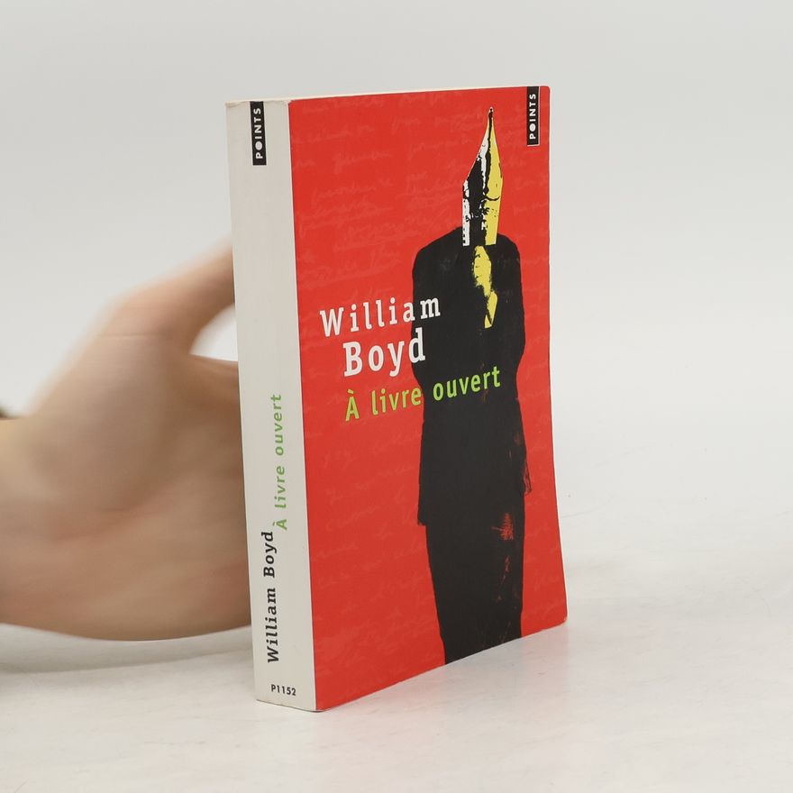 William Boyd À livre ouvert