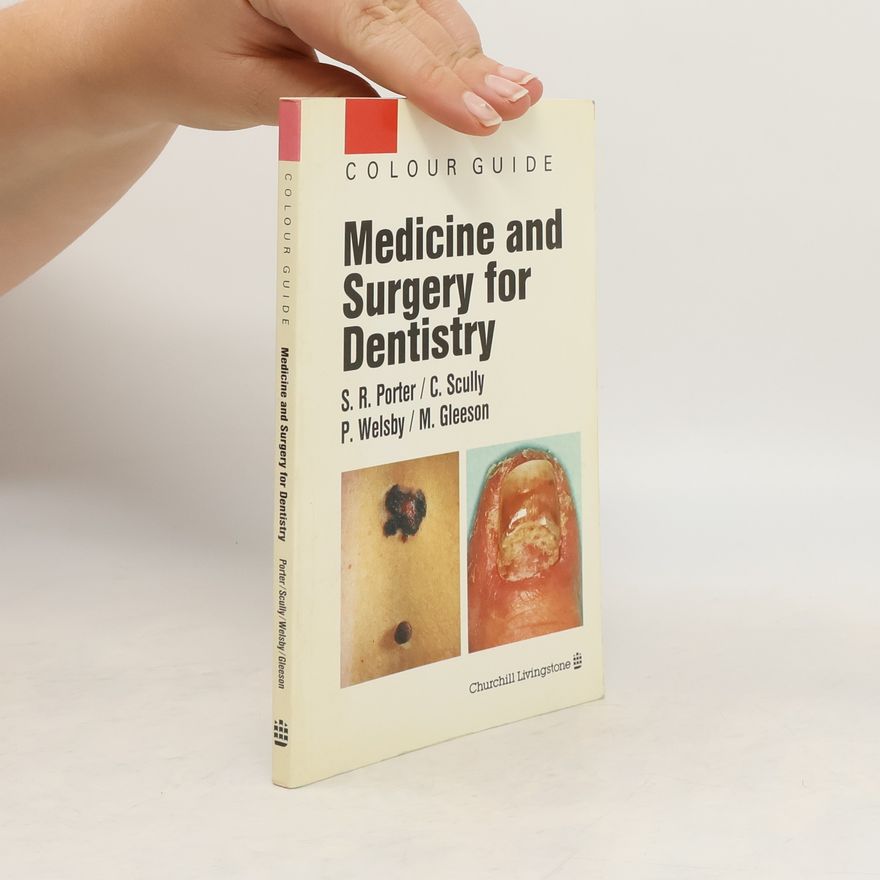 P. Welsby Medicine and Surgery for Dentistry