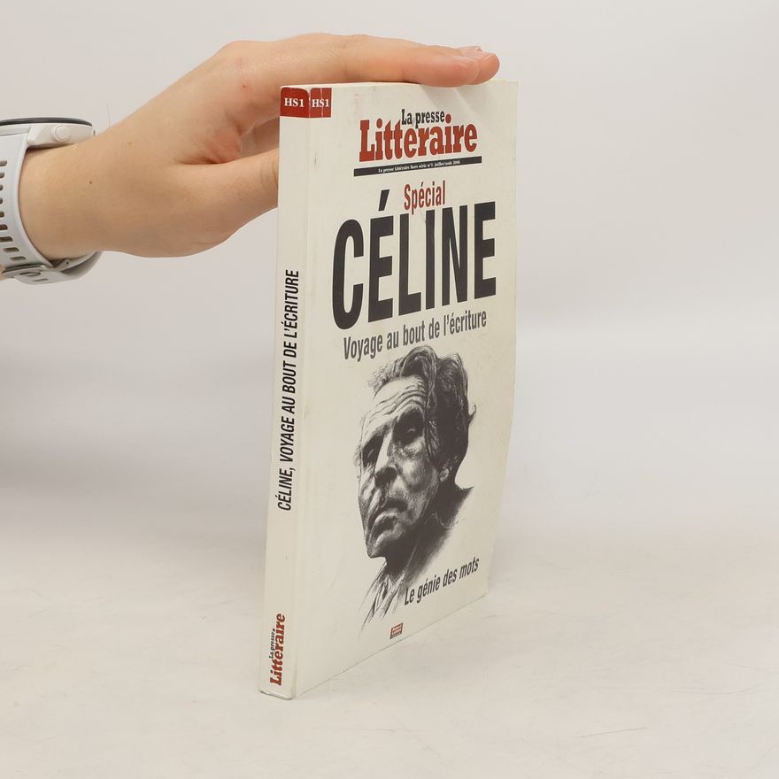 AA.VV. Céline, Voyage au bout de l’écriture