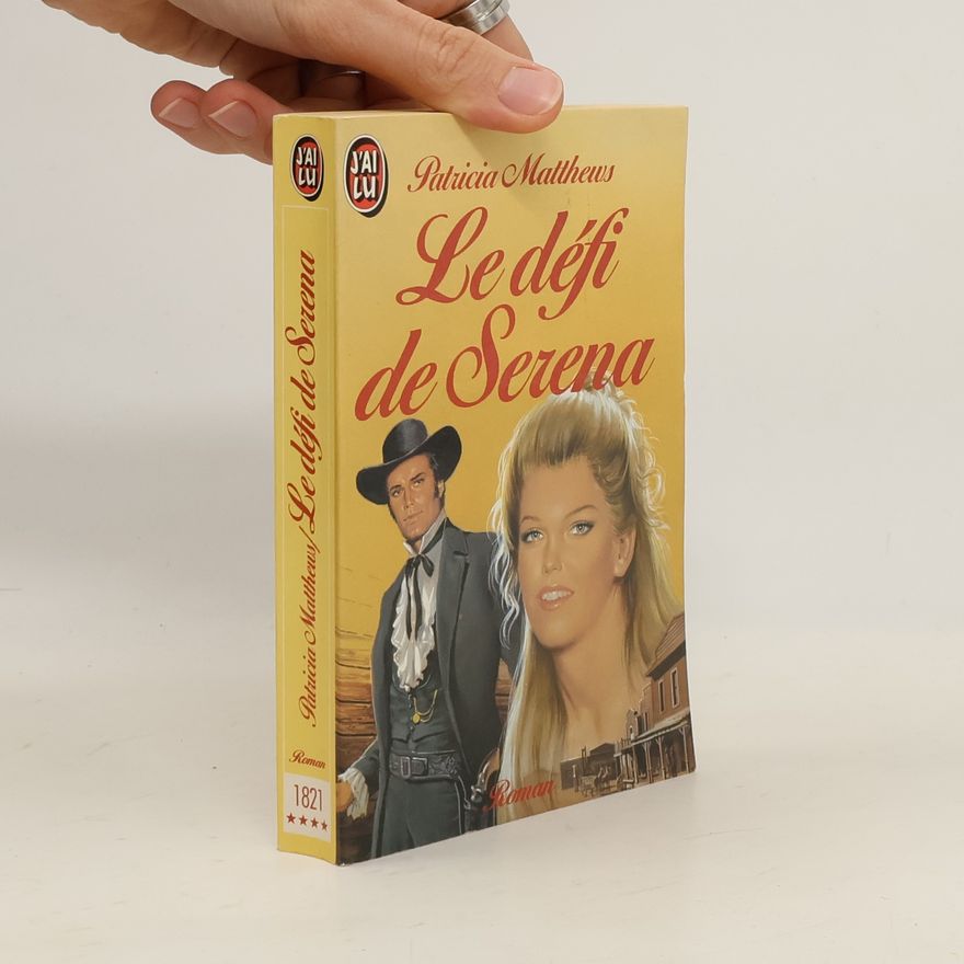 Patricia Matthews Le Défi de Sérena