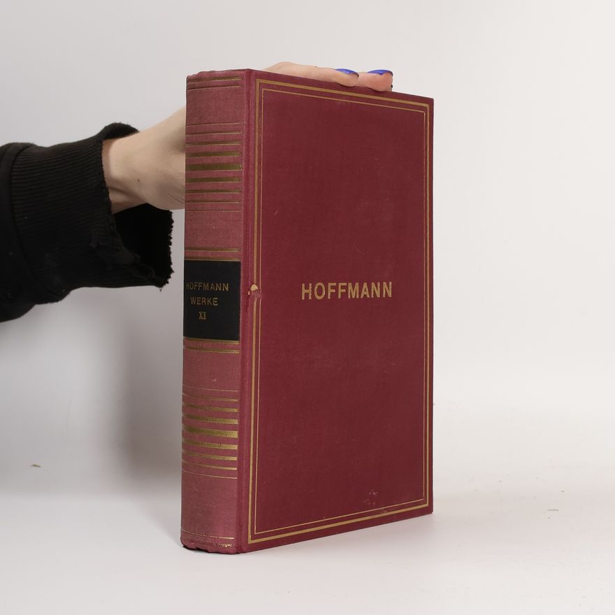 Ernst T. A. Hoffmann Sämtliche Werke XI.