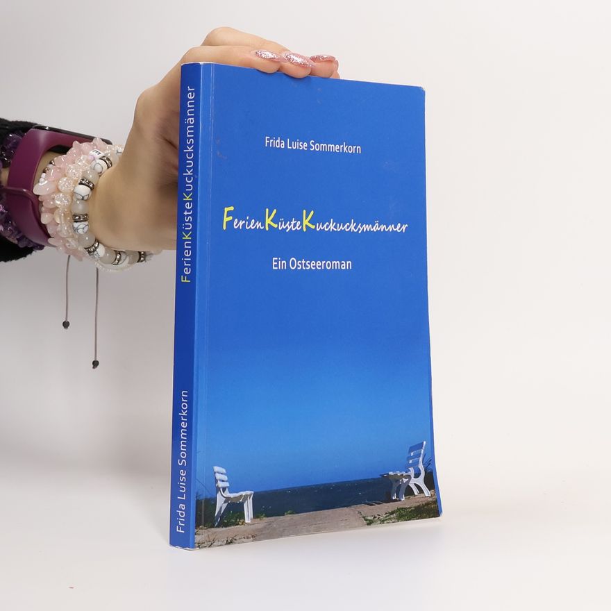 Frida Luise Sommerkorn FerienKüsteKuckucksmänner