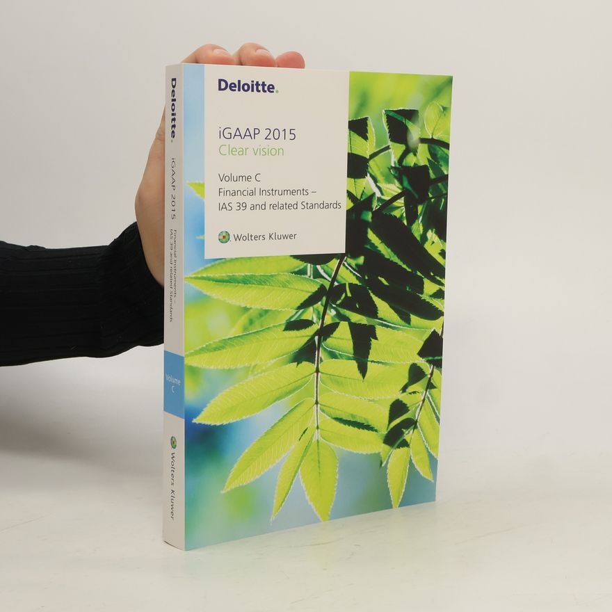 Autorenkollektiv IGAAP 2015. Financial Instruments IAS39