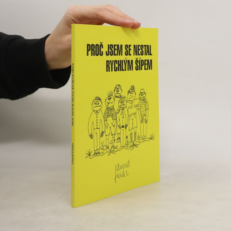 Vendula Šrámková Proč jsem se nestal Rychlým šípem