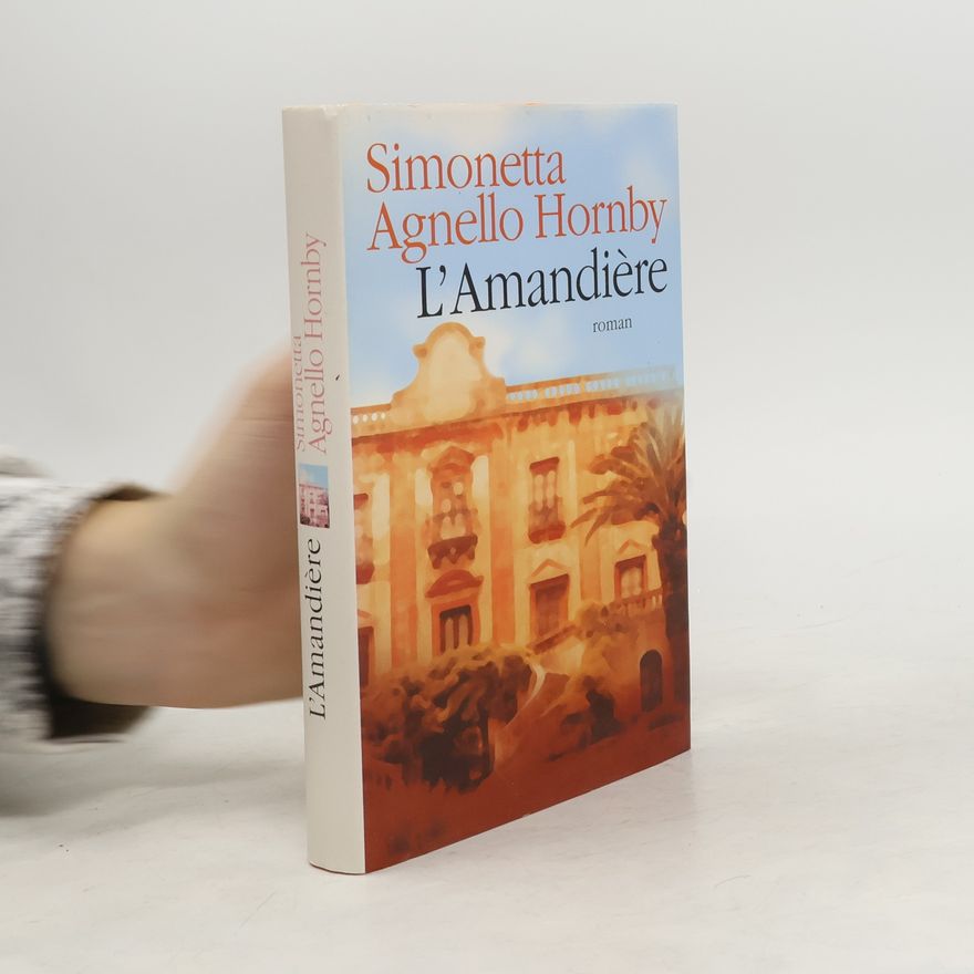 Simonetta Agnello Hornby L'Amandière