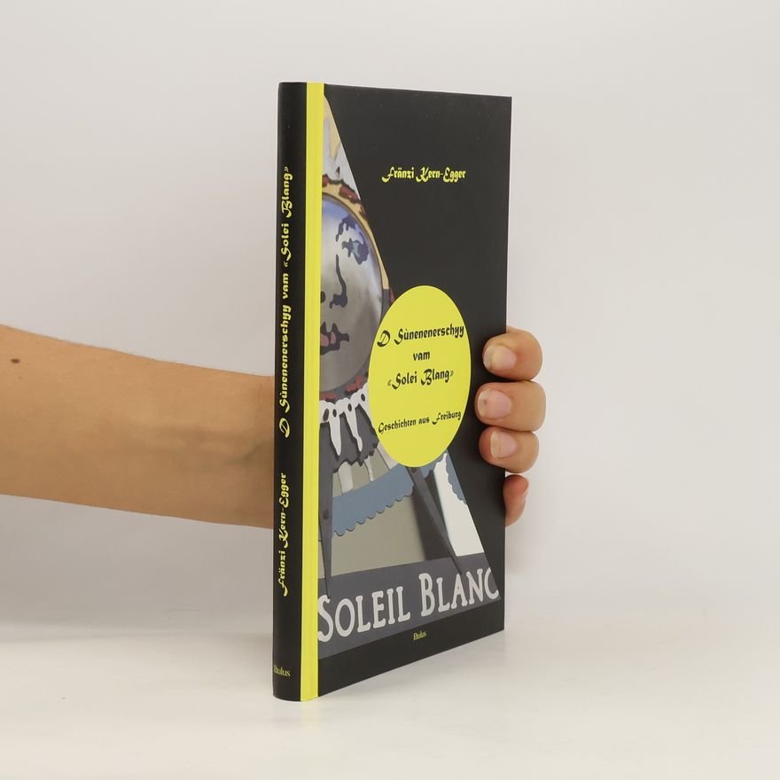 Fränzi Kern-Egger D Sùnenenerschyy vam "Solei Blang"